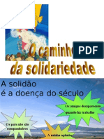 O Caminho Da Solidariedade