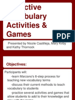 Effective Vocabulary Activities & Games: Presented by Nicole Castilleja, Mary Kirby and Kathy Thornock