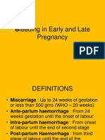 Bleeding in Early and Late: Pregnancy