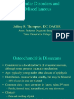 Vascular Disorders and Miscellaneous: Jeffrey R. Thompson, DC, DACBR