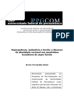 Superpoderes, Malandros e Heróis: o Discurso Da Identidade Nacional Nos Quadrinhos Brasileiros de Super-Heróis - Bruno F. Alves