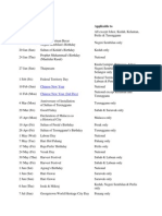 Holidays Date Holiday Applicable To: Chinese New Year Chinese New Year (2nd Day)