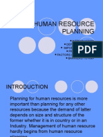 Human Resource Planning: Definition of HRP Importance of HRP Process of HRP Factors Affecting HRP Barriers To HRP