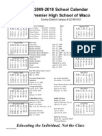 2009-2010 School Calendar Premier High School of Waco: Educating The Individual, Not The Class