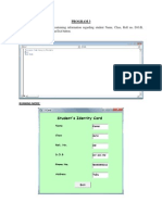 To Design An Identity Card Containing Information Regarding Student Name, Class, Roll No, D.O.B, Phone - No., Address and Add An Exit Button