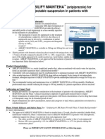 Facts About Abilify Maintena: (Aripiprazole) For Extended-Release Injectable Suspension in Patients With Schizophrenia