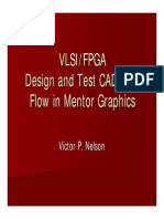 Vlsi/Fpga Design and Test CAD Tool Flow in Mentor Graphics