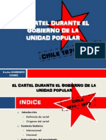 El Cartel Durante La Durante El Gobierno de La Unidad Popular en Chile - Gaston Domenech Gomez