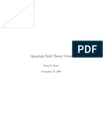 Quantum Field Theory Notes: Ryan D. Reece November 27, 2007