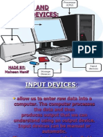 Input and Output Devices:: Made By: Maheen Hanif