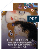 Childlessness - How Not Having Children Plays Out Over A Lifetime, by Jerome Levin