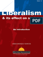 Liberalism & Its Effect On Society An Introduction by Hamza Andreas Tzortzis