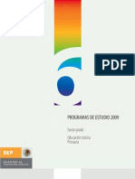 Programas de Estudio 2009 Sexto Grado Educación Básica Primaria. Sexto Grado