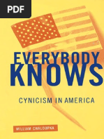 CHALOUPKA, William. Everybody Knows - Cynicism in America