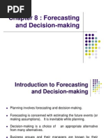 Chapter 8 Forecasting and Decision-Making