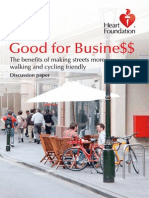 Good For Busine$$. Tthe Benefits of Making Streets More Walking and Cycling Friendly (2011)