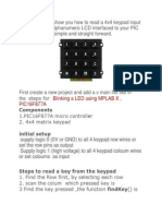 This Tutorial Will Show You How To Read A 4x4 Keypad Input and Write To An Alphanumeric LCD Interfaced To Your PIC Micro