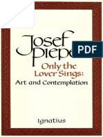 Only The Lover Sings - Art and Contemplation - Josef Pieper