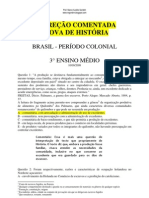 Prova de História Brasil Período Colonial Corrigida e Comentada Prof. Marco Aurelio Gondim (WWW - Mgondim.blogspot - Com)