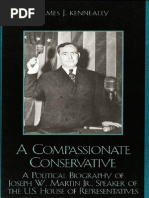 A Compassionate Conservative, A Political Biography of Joseph W. Martin JR., Speaker of The House - James J. Kenneally