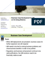 Business Case Development For Idm, An On-Going Dilemma: Tuesday - May 9, 2006 Wednesday - 10 May 2006