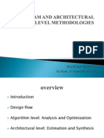 Algoritham and Architectural Level Methodologies