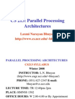 CS 213: Parallel Processing Architectures: Laxmi Narayan Bhuyan