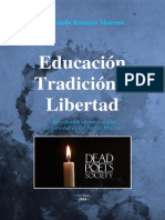 Educación, Tradición y Libertad - Fernando Romero Moreno