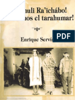 Servín, Enrique, Ralamuli Raichabo