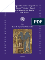 Wærdahl, Randi Bjorshol - The Incorporation and Integration of The King's Tributary Lands Into The Norwegian Realm C. 1195-1397