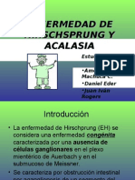 Enfermedad de Hirschsprung y Acalasia