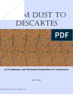 From Dust To Descartes: An Evolutionary and Mechanical Explanation of Consciousness