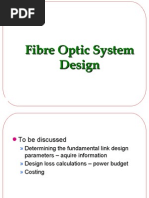 Fibre Optic System Design