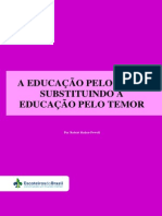 A Educacao Pelo Amor Substituindo A Educacao Pelo Temor