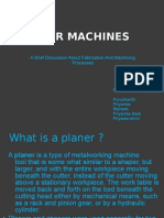 Planer Machine