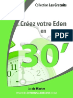 Créez Votre Eden en 30 Minutes