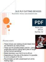 Single Ply Cutting Devices: Presented By: Richa Jain Dft-Iv Roll No.:16