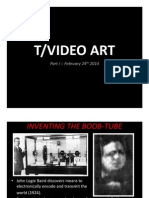 T/Video Art: Part I:: February 24 2014