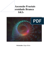 Cura e Ascensao Fractais Fraternidade Branca I II PDF