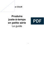 Produire Juste-A-temps en Petites Series