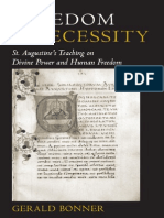 Gerald Bonner-Freedom and Necessity - St. Augustine's Teaching On Divine Power and Human Freedom - Catholic University of America Press (2007)