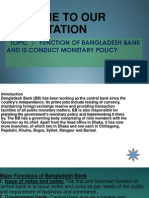 Welcome To Our Presentation: Topic:-Function of Bangladesh Bank and Is Conduct Monetary Policy