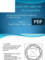 Determinación Del Calibre de Los Proyectiles