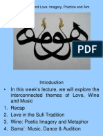 Wine, Music & Love - Imagery, Aim and Practice (Sufism 5)