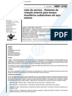 NBR 13782 (Jun 2001) - Posto de Serviço - Sistemas de Proteção Externa para Tanque Atmosférico Subterrâneo em Açocarbono