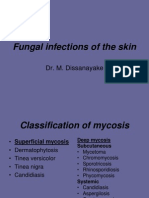 Fungal Infections of The Skin: Dr. M. Dissanayake