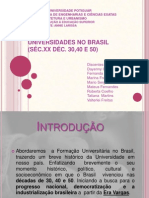 Universidades No Brasil Década de 30, 40 e 50