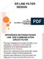 Power Line Filter Design: BY Divya Mohan Velammal College of Engineering and Technology