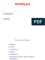 Exploração, Produção e Refino de Petróleo