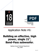 Application Note #6: Building An Effective, High Power, Single 21", Band-Pass Subwoofer